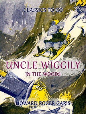 cover image of Uncle Wiggily In the Woods